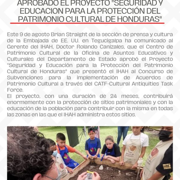 Aprobado el proyecto «Seguridad y Educación para la protección del patrimonio cultural de Honduras»